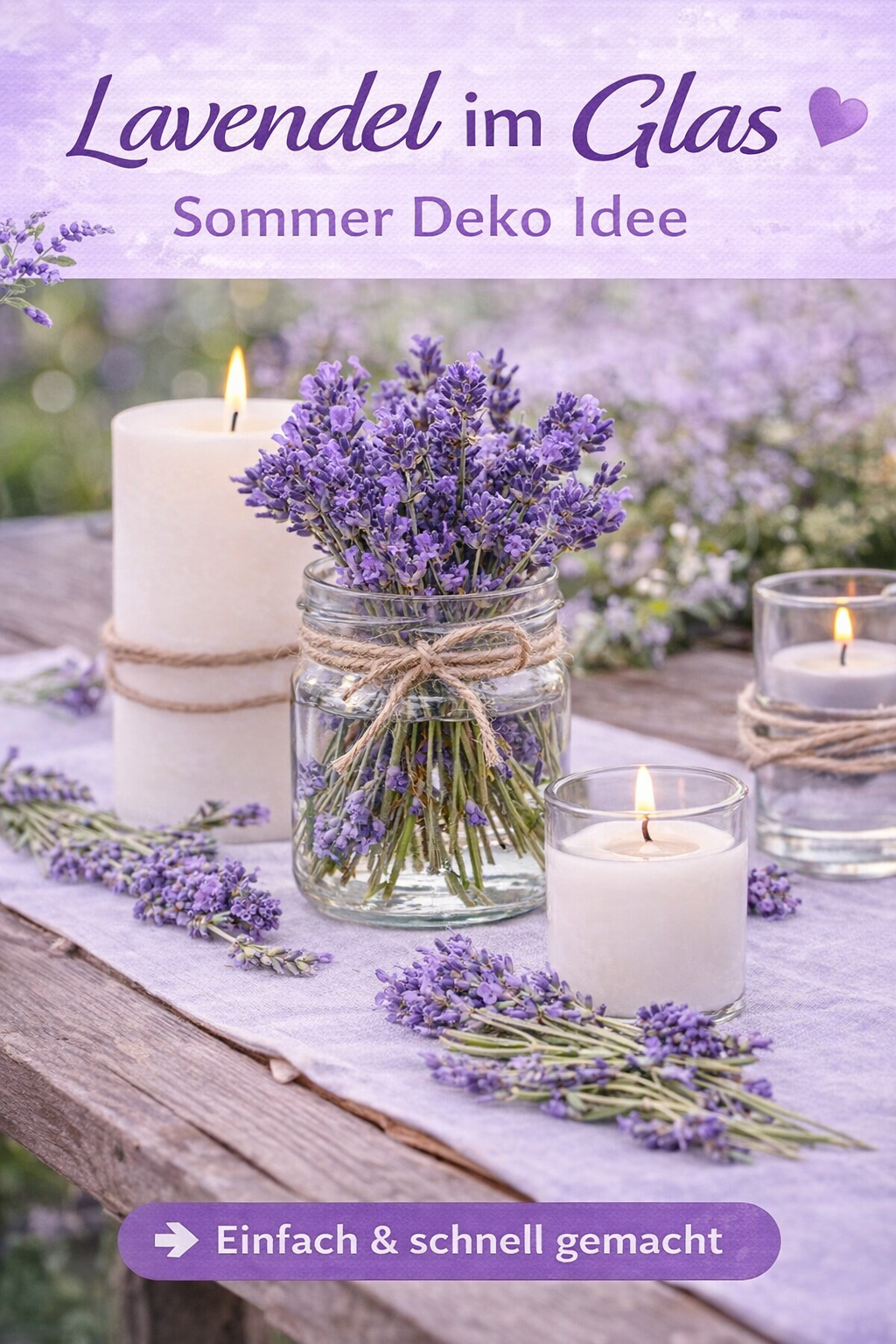Garten Tisch Deko Idee mit Lavendel im Glas