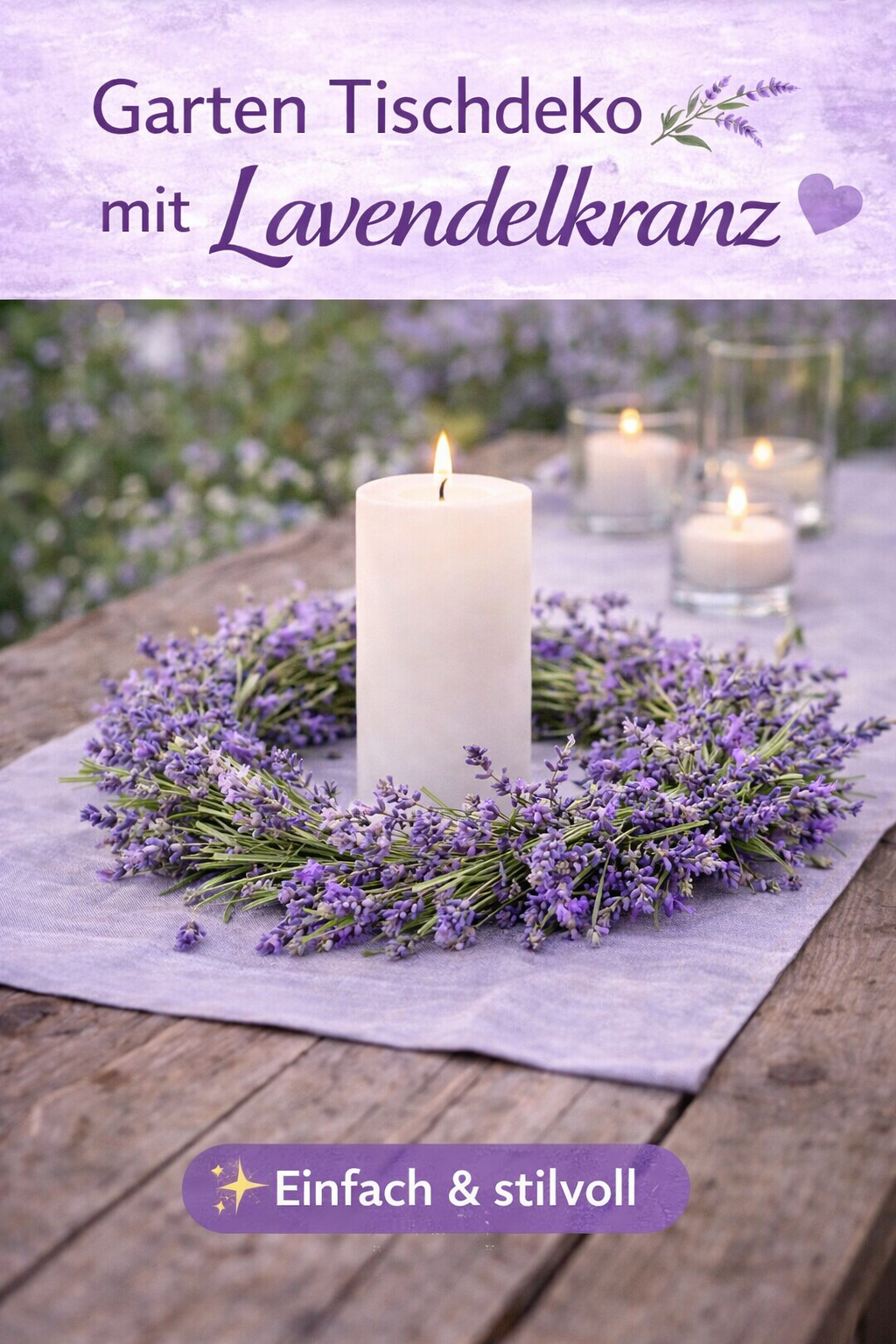 Garten Tisch Deko Ideen mit Lavendelkranz
